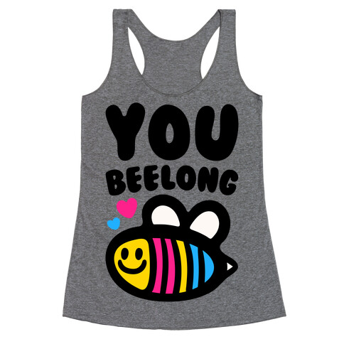 You Beelong Pansexual Racerback Tank Top