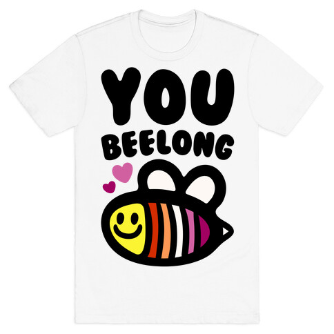 You Belong Lesbian Pride T-Shirt