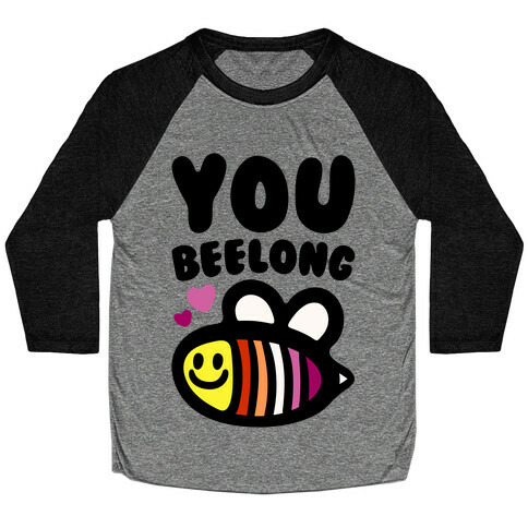 You Belong Lesbian Pride Baseball Tee