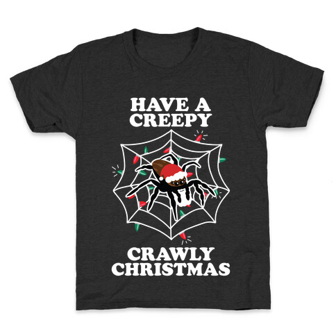 Have a Creepy Crawly Christmas Kids T-Shirt