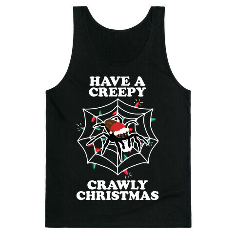 Have a Creepy Crawly Christmas Tank Top
