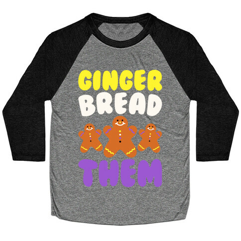 Ginger Bread Them White Print Baseball Tee