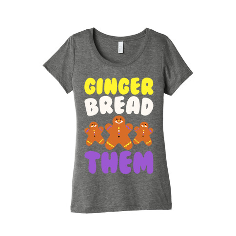 Ginger Bread Them White Print Womens T-Shirt