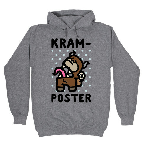 Kram-Poster Hooded Sweatshirt