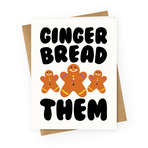 Ginger Bread Them Greeting Card