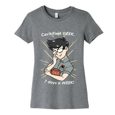 A Certified GEEK Womens T-Shirt