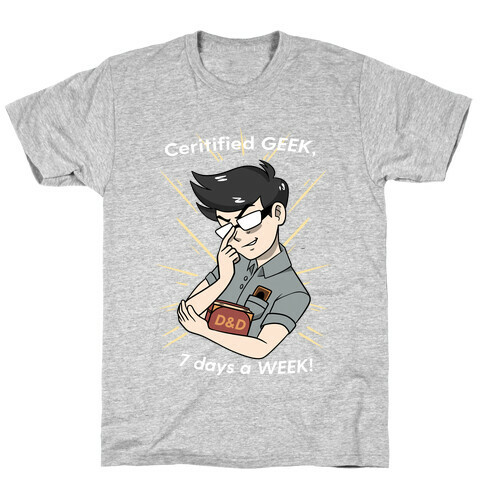 A Certified GEEK T-Shirt