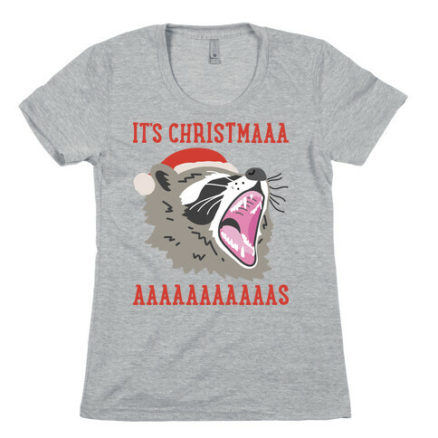 It's Christmas Screaming Raccoon Womens T-Shirt