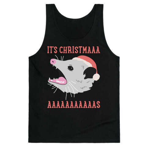 It's Christmas Screaming Opossum Tank Top