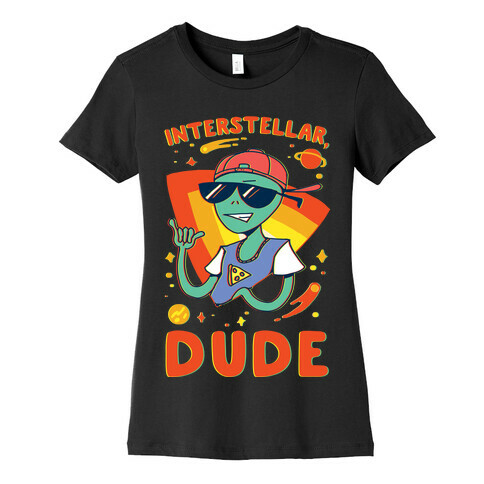 Interstellar, Dude Womens T-Shirt