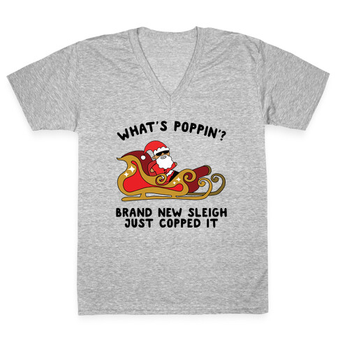 What's Poppin'? Santa V-Neck Tee Shirt