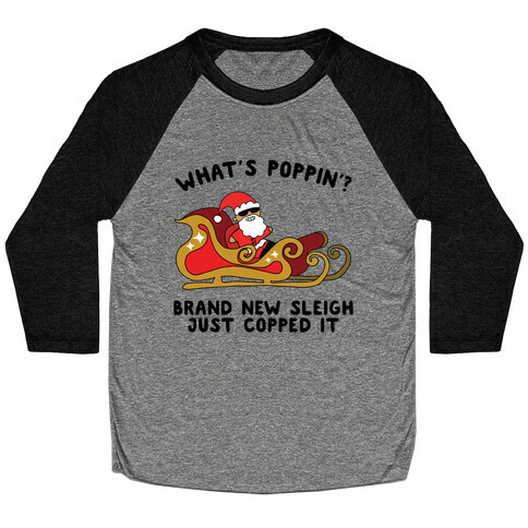 What's Poppin'? Santa Baseball Tee