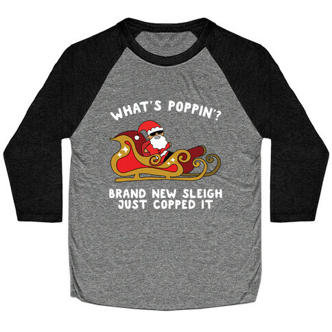 What's Poppin'? Santa Baseball Tee