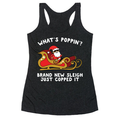 What's Poppin'? Santa Racerback Tank Top