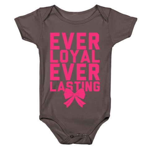Ever Loyal Ever Lasting Baby One-Piece