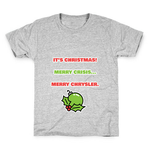 Merry Chrysler Kids T-Shirt