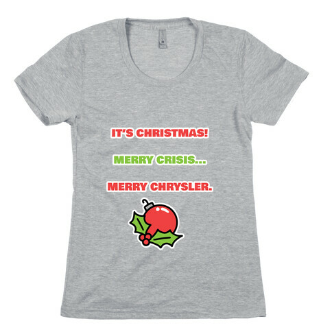 Merry Chrysler Womens T-Shirt