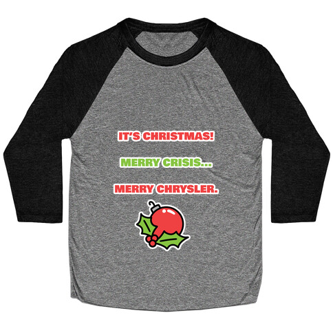 Merry Chrysler Baseball Tee