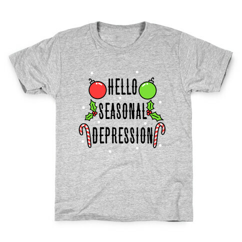 Hello Seasonal Depression Kids T-Shirt
