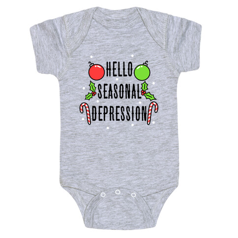 Hello Seasonal Depression Baby One-Piece