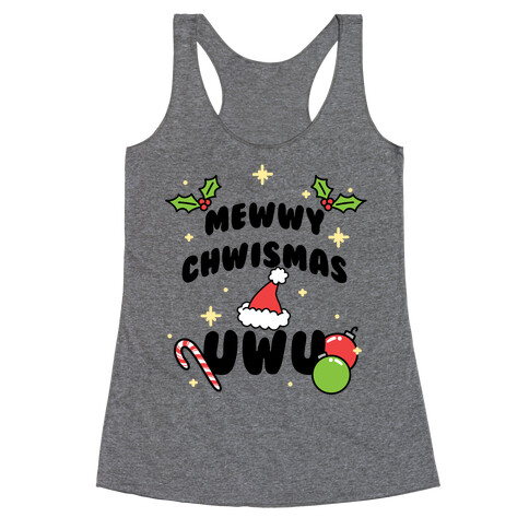 Mewwy Chwismas UwU Racerback Tank Top