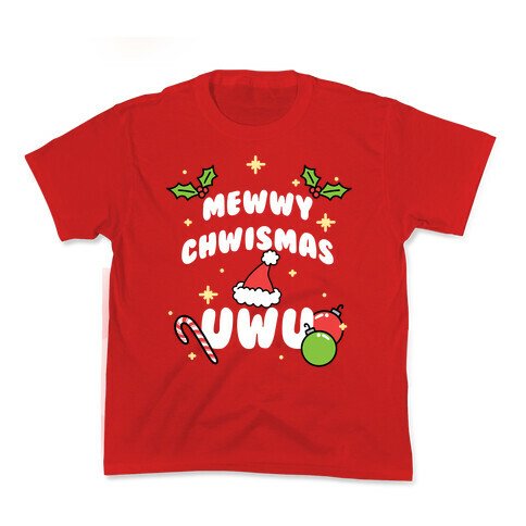 Mewwy Chwismas UwU Kids T-Shirt