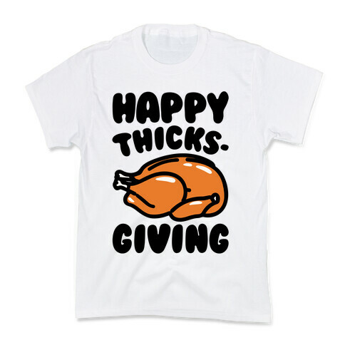 Happy Thicks-Giving Kids T-Shirt