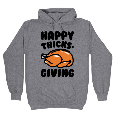 Happy Thicks-Giving Hooded Sweatshirt