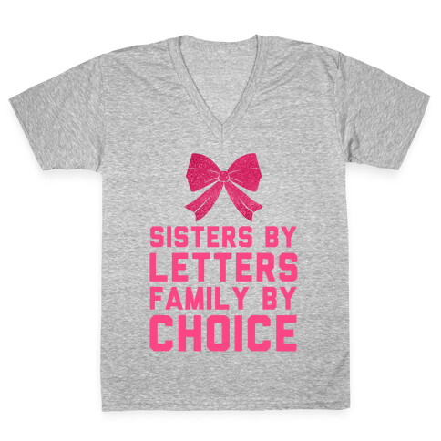 Sisters By Letters Family By Choice V-Neck Tee Shirt