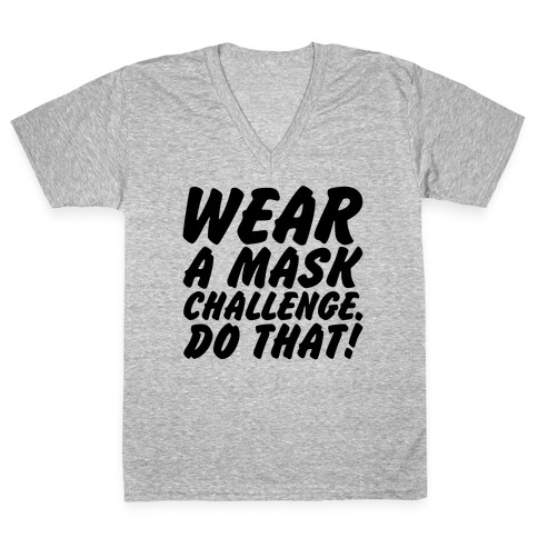 Wear A Mask Challenge V-Neck Tee Shirt