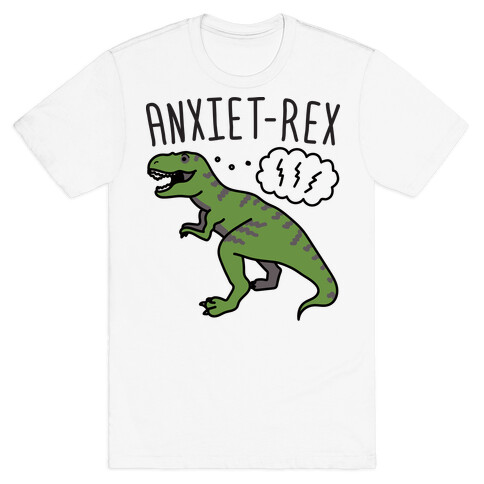 AnxieT-Rex Anxious Dinosaur T-Shirt
