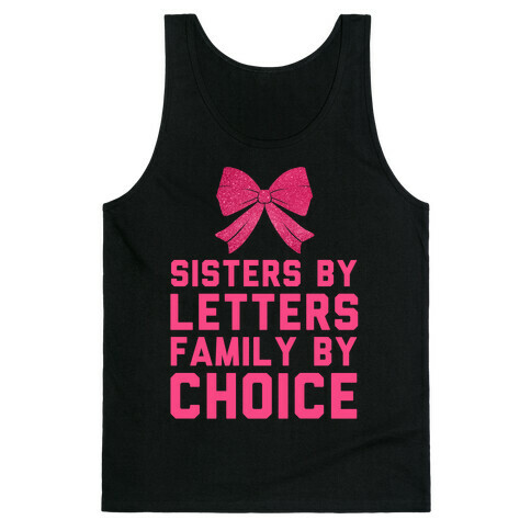 Sisters By Letters Family By Choice Tank Top