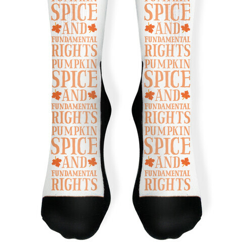 Pumpkin Spice And Fundamental Rights Sock