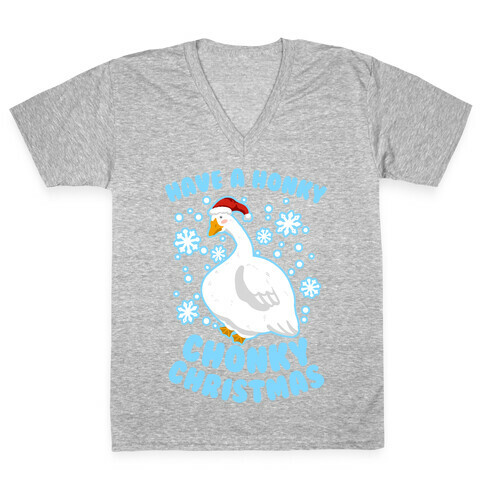 Have A Honky Chonky Christmas V-Neck Tee Shirt