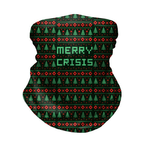 Merry Crisis Ugly Christmas Sweater Neck Gaiter