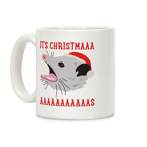 It's Christmas Screaming Opossum Coffee Mug