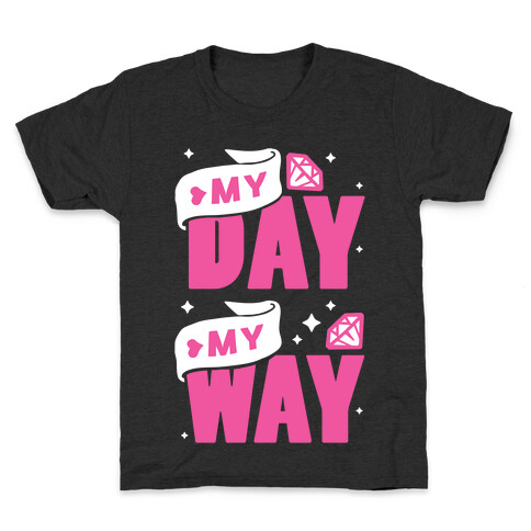 My Day My Way Kids T-Shirt