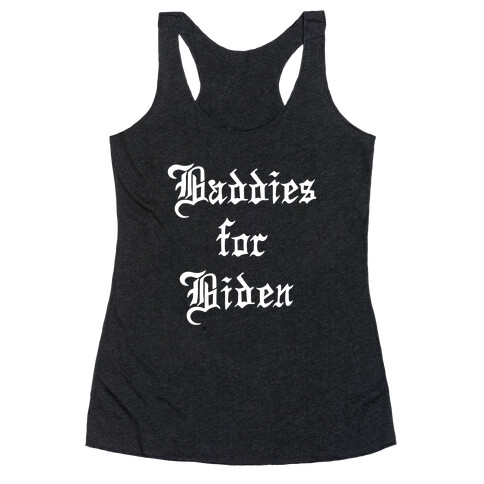 Baddies for Biden Racerback Tank Top