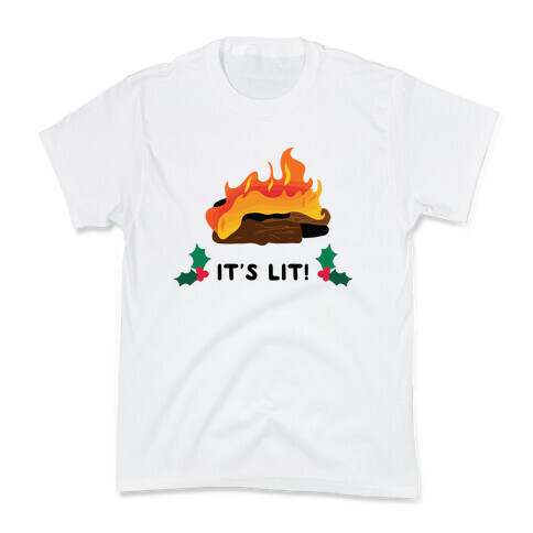 It's Lit! Yule Log Kids T-Shirt