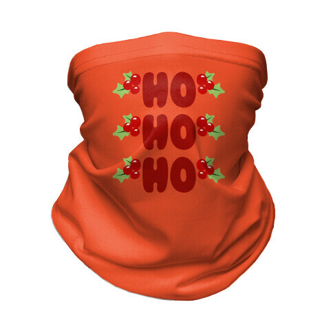 Ho Ho Ho  Neck Gaiter