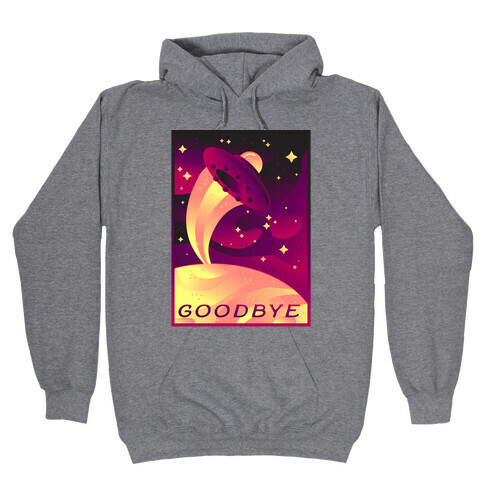 Goodbye Earth Travel Poster Hooded Sweatshirt