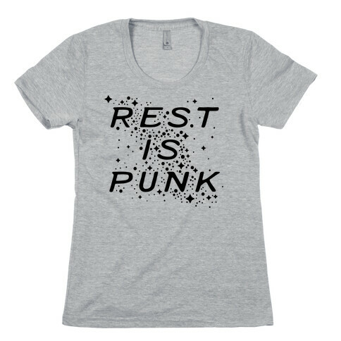 Rest is Punk Womens T-Shirt