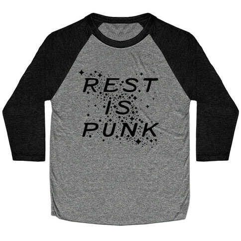 Rest is Punk Baseball Tee