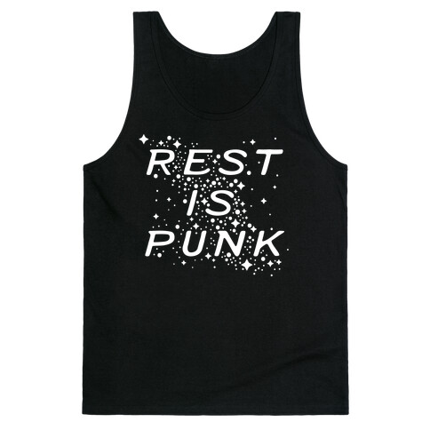 Rest is Punk Tank Top