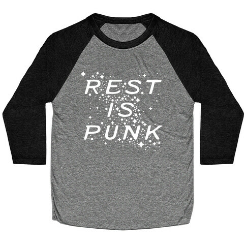 Rest is Punk Baseball Tee