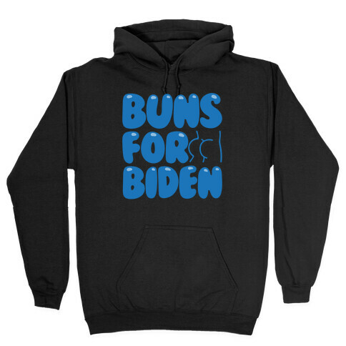 Buns For Biden White Print Hooded Sweatshirt