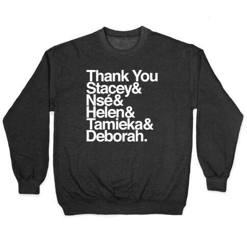 Thank You Stacey & Ns & Helen & Tamieka & Debroah White Print Pullover