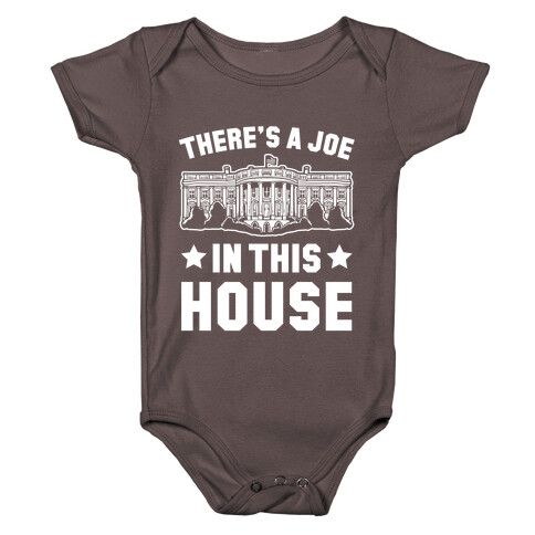 There's a Joe in this House Baby One-Piece