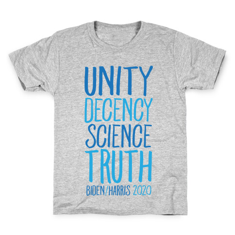 Unity Decency Science Truth Biden Harris 2020 Kids T-Shirt