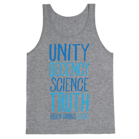 Unity Decency Science Truth Biden Harris 2020 Tank Top